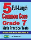 5 Full-Length Common Core Grade 7 Math Practice Tests