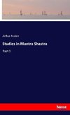 Studies in Mantra Shastra