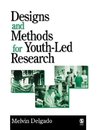 Delgado, M: Designs and Methods for Youth-Led Research