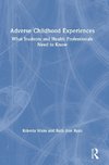 Adverse Childhood Experiences