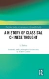 A History of Classical Chinese Thought