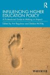 Influencing Higher Education Policy