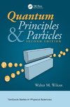 Quantum Principles and Particles, Second Edition