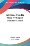 Selections from the Prose Writings of Matthew Arnold