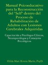 Manual Psicoeducativo para la Reconstrucción del Self