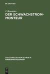 Der Schwachstrom-Monteur