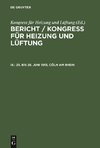 Bericht / Kongress für Heizung und Lüftung, IX., 25. bis 28. Juni 1913, Cöln am Rhein