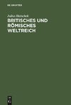 Britisches und Römisches Weltreich