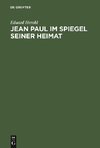 Jean Paul im Spiegel seiner Heimat