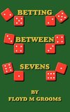 BETTING BETWEEN SEVENS