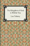 Tolstoy, L: Kingdom of God Is Within You