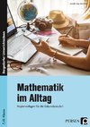 Mathematik im Alltag - 7./8. Klasse Sek I