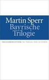 Bayrische Trilogie