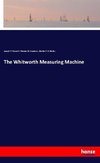 The Whitworth Measuring Machine