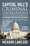 Capitol Hill's Criminal Underground