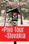 The Pivo Trip of Slovakia