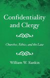 Confidentiality and Clergy