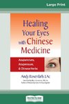 Healing Your Eyes with Chinese Medicine