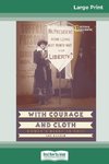 With Courage and Cloth