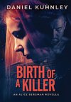 Birth Of A Killer