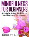 Mindfulness for Beginners