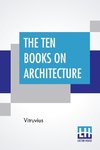 The Ten Books On Architecture