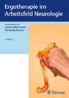 Ergotherapie im Arbeitsfeld Neurologie