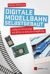 Digitale Modellbahn selbstgebaut