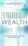 Extraordinary Wealth