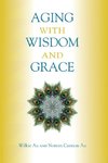 Aging with Wisdom and Grace