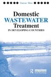 Domestic Wastewater Treatment in Developing Countries