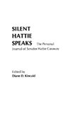 Silent Hattie Speaks