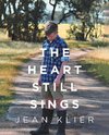 The Heart Still Sings