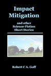 Impact Mitigation and other Science-Fiction Short Stories