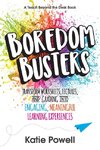 Boredom Busters