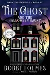 The Ghost and the Halloween Haunt