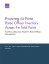 Projecting Air Force Rated Officer Inventory Across the Total Force