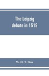 The Leipzig debate in 1519