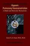 Hypoxic Pulmonary Vasoconstriction