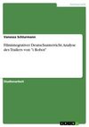 Filmintegrativer Deutschunterricht. Analyse des Trailers von 