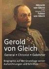 Gerold von Gleich -  General, Chronist, Gelehrter