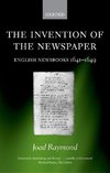 The Invention of the Newspaper