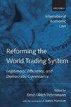 Reforming the World Trading System