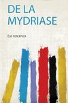 De La Mydriase