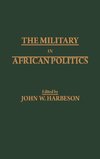 The Military in African Politics