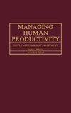 Managing Human Productivity