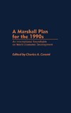 A Marshall Plan for the 1990s