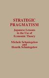 Strategic Pragmatism