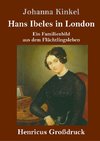 Hans Ibeles in London (Großdruck)