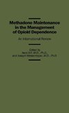 Methadone Maintenance in the Management of Opioid Dependence